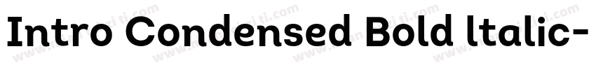 Intro Condensed Bold ltalic字体转换